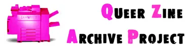 Queer Zine Archive Project