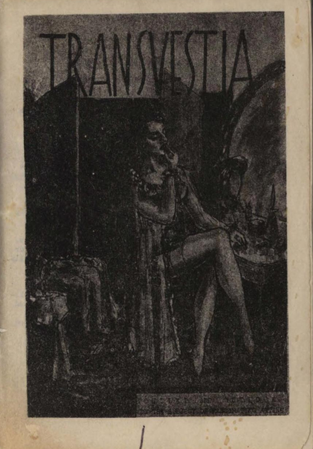 The first issue of Transvestia, quite dark in the photo but it depicts a trans woman getting all dolled up.